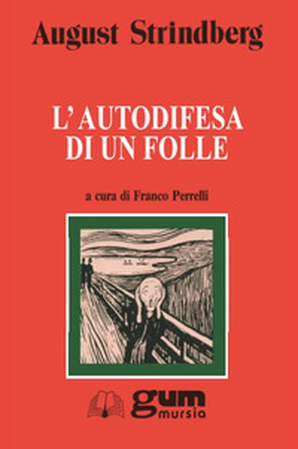 L'autodifesa di un folle - Librerie.coop