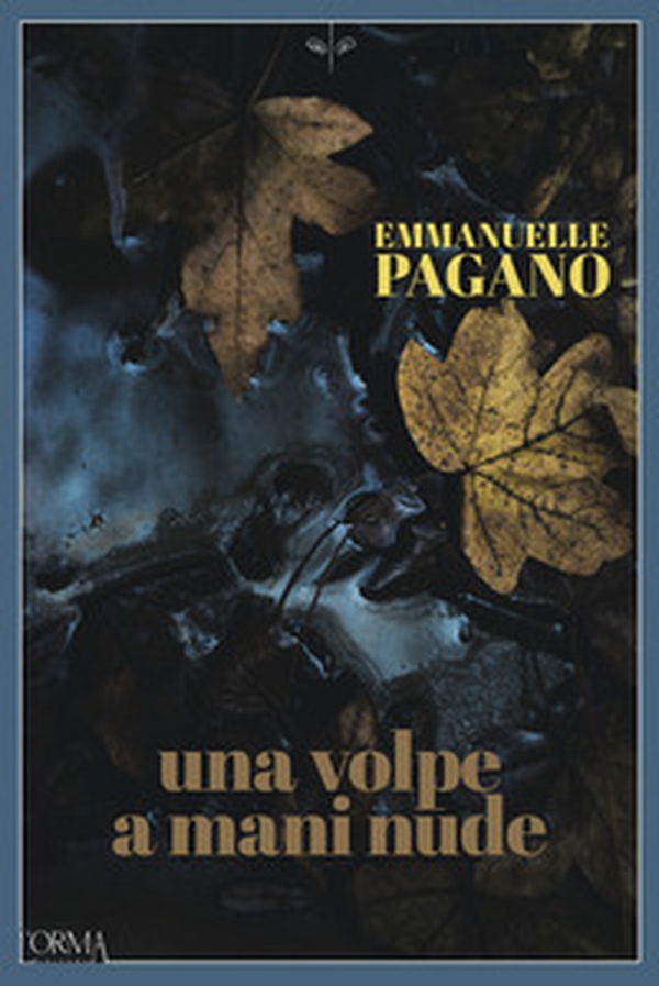 Una volpe a mani nude - Librerie.coop Una volpe a mani nude - Librerie.coop