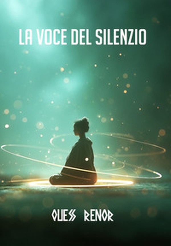 La voce del silenzio - Librerie.coop La voce del silenzio - Librerie.coop