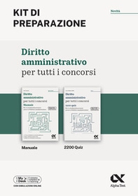 Diritto amministrativo per tutti i concorsi. Kit di preparazione. Ediz. MyDesk - Librerie.coop