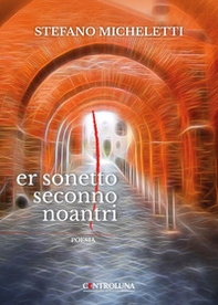 Er sonetto seconno noantri - Librerie.coop Er sonetto seconno noantri - Librerie.coop