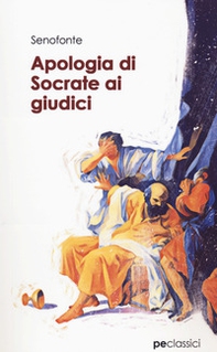 Apologia di Socrate ai giudici - Librerie.coop Apologia di Socrate ai giudici - Librerie.coop