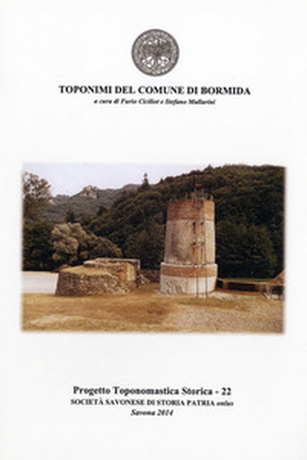 Toponimi del Comune di Bormida - Librerie.coop Toponimi del Comune di Bormida - Librerie.coop