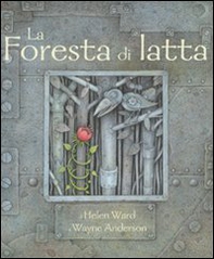 La foresta di latta - Librerie.coop
