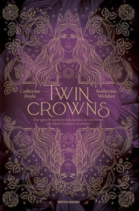 Twin crowns - Librerie.coop Twin crowns - Librerie.coop