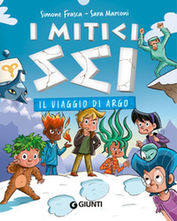 Il viaggio di Argo. I mitici sei - Librerie.coop Il viaggio di Argo. I mitici sei - Librerie.coop