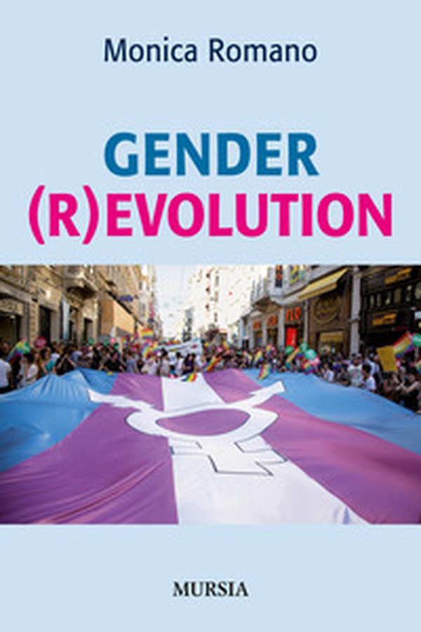 Gender (r)evolution - Librerie.coop Gender (r)evolution - Librerie.coop