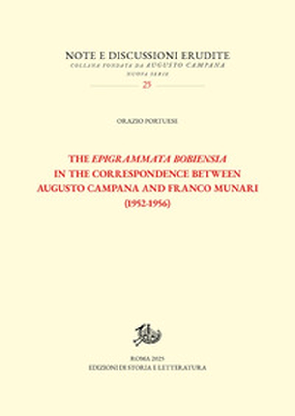 The Epigrammata Bobiensia in the correspondence between Augusto Campana and Franco Munari (1952-1956) - Librerie.coop