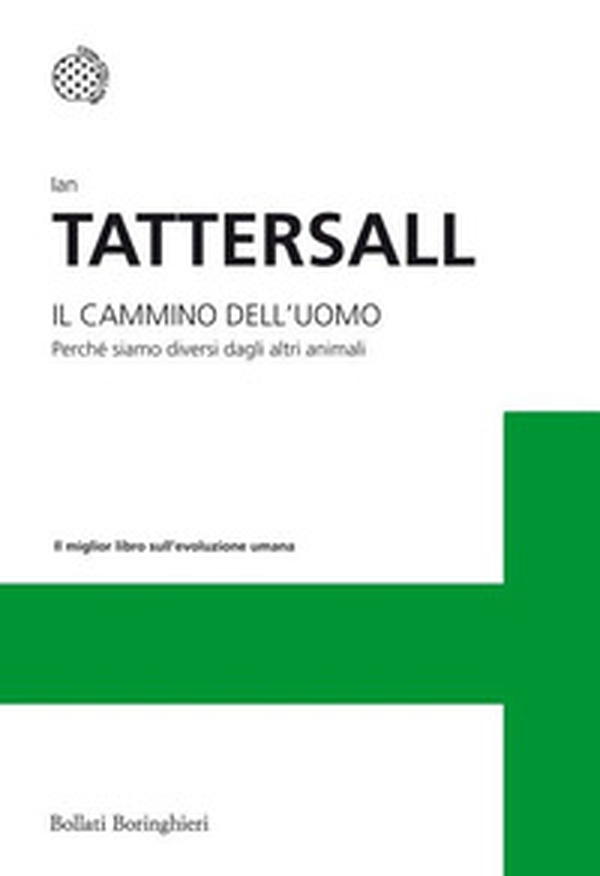 Il cammino dell'uomo. Perché siamo diversi dagli altri animali - Librerie.coop Il cammino dell'uomo. Perché siamo diversi dagli altri animali - Librerie.coop