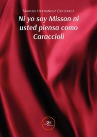 Ni yo soy Misson ni usted piensa como Caraccioli - Librerie.coop