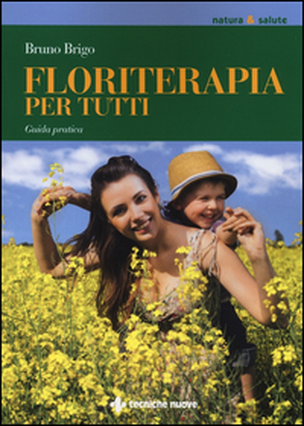 Floriterapia per tutti. Guida pratica - Librerie.coop Floriterapia per tutti. Guida pratica - Librerie.coop