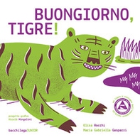Buongiorno tigre! - Librerie.coop