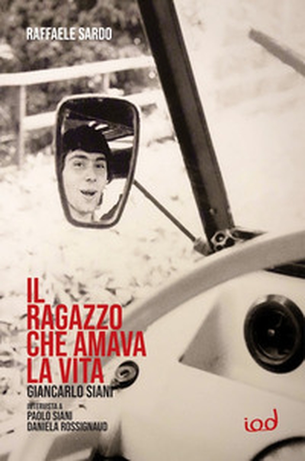 Giancarlo Siani il ragazzo che amava la vita. Intervista a Paolo Siani e Daniela Rossignaud - Librerie.coop Giancarlo Siani il ragazzo che amava la vita. Intervista a Paolo Siani e Daniela Rossignaud - Librerie.coop