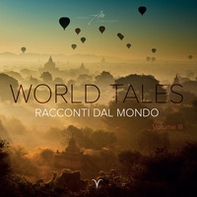 World tales. Racconti dal mondo - Librerie.coop World tales. Racconti dal mondo - Librerie.coop