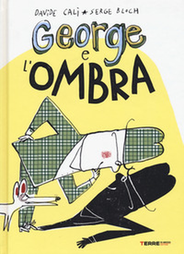 George e l'ombra - Librerie.coop George e l'ombra - Librerie.coop