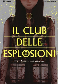 Il club delle esplosioni - Librerie.coop