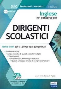 Inglese nel concorso per dirigente scolastico. Teoria e test per la verifica delle competenze - Librerie.coop
