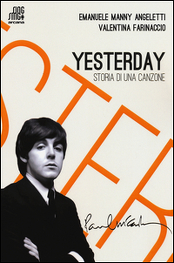 Yesterday. Storia di una canzone - Librerie.coop Yesterday. Storia di una canzone - Librerie.coop