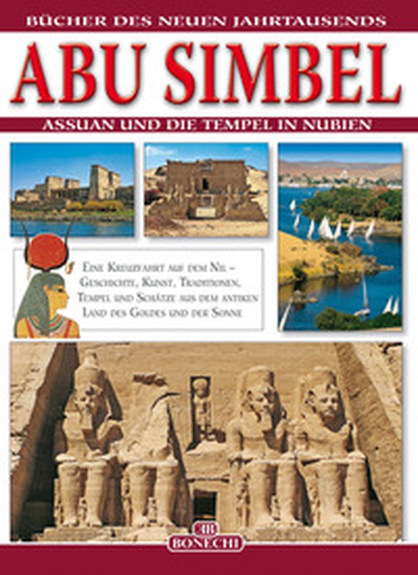 Abu Simbel, Assuan e i templi della Nubia. Ediz. tedesca - Librerie.coop