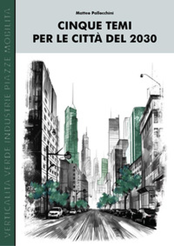 Cinque temi per le città del 2030 - Librerie.coop Cinque temi per le città del 2030 - Librerie.coop