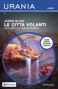 Le città volanti (Urania Jumbo) - Librerie.coop