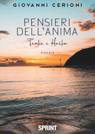 Pensieri dell'anima. Tanka e Haiku - Librerie.coop