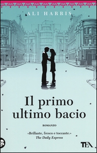 Il primo ultimo bacio - Librerie.coop Il primo ultimo bacio - Librerie.coop