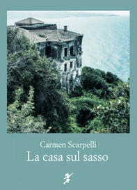 La casa sul sasso - Librerie.coop