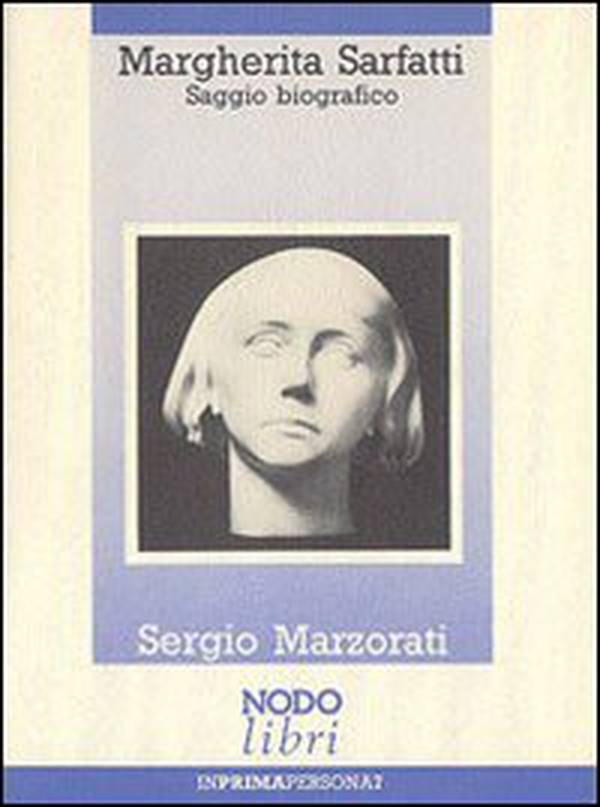 Margherita Sarfatti. Saggio biografico - Librerie.coop