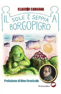 Il sole è seppia a Borgopigro - Librerie.coop