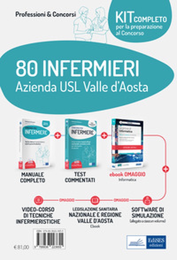 Kit concorso 80 Infermieri AUSL Valle d'Aosta: Il manuale dei concorsi per infermiere. Guida completa a tutte le prove di selezione-Test e procedure dei concorsi per Infermiere. Ampia raccolta di quesiti ufficiali commentati e procedure svolte per tutte l - Librerie.coop Kit concorso 80 Infermieri AUSL Valle d'Aosta: Il manuale dei concorsi per infermiere. Guida completa a tutte le prove di selezione-Test e procedure dei concorsi per Infermiere. Ampia raccolta di quesiti ufficiali commentati e procedure svolte per tutte l - Librerie.coop
