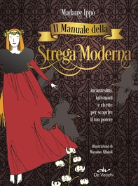 Il manuale della strega moderna - Librerie.coop