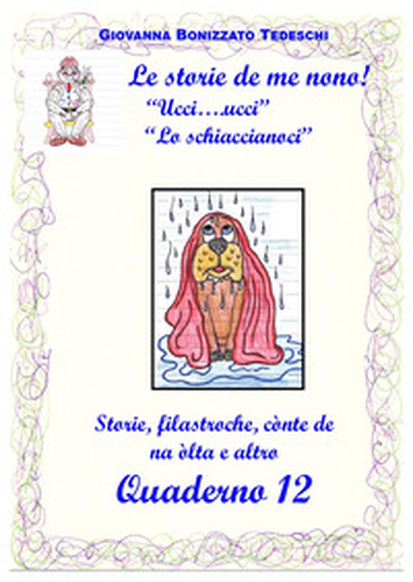 Le storie de me nono! - Vol. 12 - Librerie.coop Le storie de me nono! - Vol. 12 - Librerie.coop