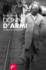 Donne oltre le armi - Librerie.coop