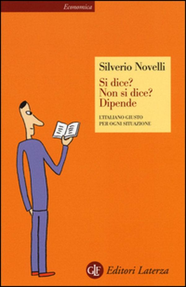 Si dice? Non si dice? Dipende. L'italiano giusto per ogni situazione - Librerie.coop Si dice? Non si dice? Dipende. L'italiano giusto per ogni situazione - Librerie.coop