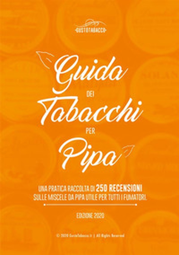 Guida dei tabacchi per pipa. Una pratica raccolta di 250 recensioni sulle miscele da pipa utile per tutti i fumatori - Librerie.coop Guida dei tabacchi per pipa. Una pratica raccolta di 250 recensioni sulle miscele da pipa utile per tutti i fumatori - Librerie.coop