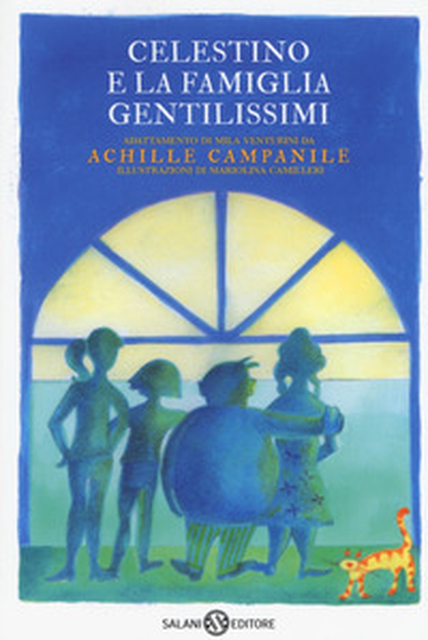 Celestino e la famiglia Gentilissimi di Achille Campanile - Librerie.coop Celestino e la famiglia Gentilissimi di Achille Campanile - Librerie.coop