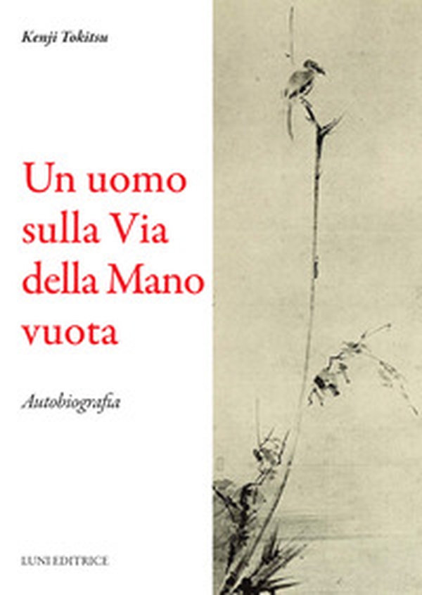 Un uomo sulla via della mano vuota - Librerie.coop