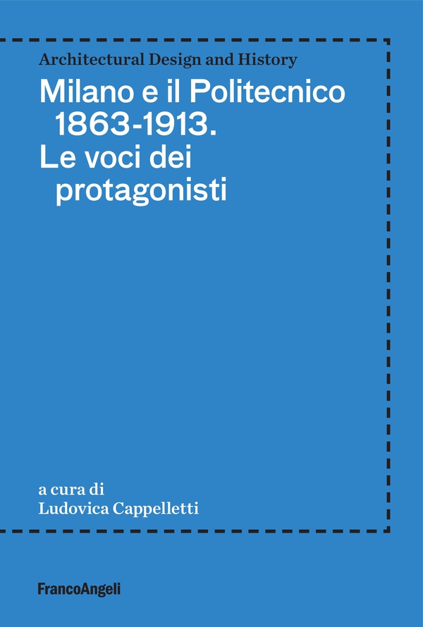 Milano e il Politecnico 1863-1913 - Librerie.coop Milano e il Politecnico 1863-1913 - Librerie.coop