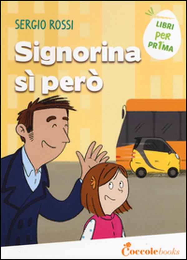 Signorina sì però - Librerie.coop Signorina sì però - Librerie.coop