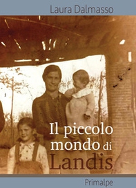 Il piccolo mondo di Landis - Librerie.coop