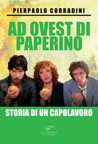 Ad ovest di Paperino. Storia di un capolavoro - Librerie.coop