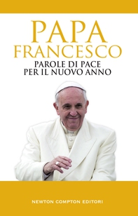 Parole di pace per il nuovo anno - Librerie.coop Parole di pace per il nuovo anno - Librerie.coop