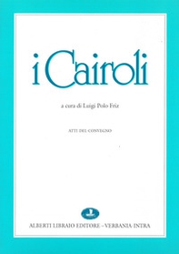 I Cairoli. Atti del Convegno (Belgirate, 1992) - Librerie.coop