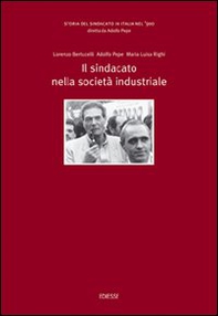 Storia del sindacato in Italia nel '900 - Vol. 4 - Librerie.coop Storia del sindacato in Italia nel '900 - Vol. 4 - Librerie.coop