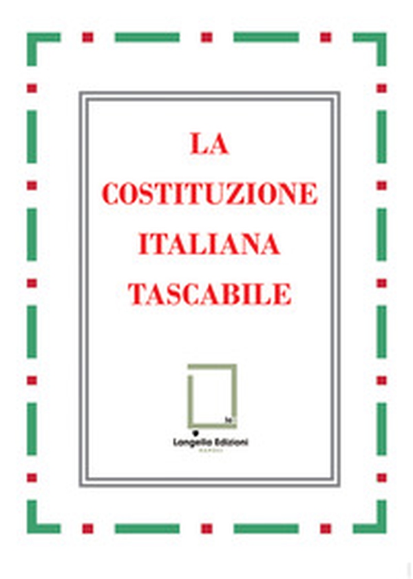 La Costituzione italiana tascabile - Librerie.coop