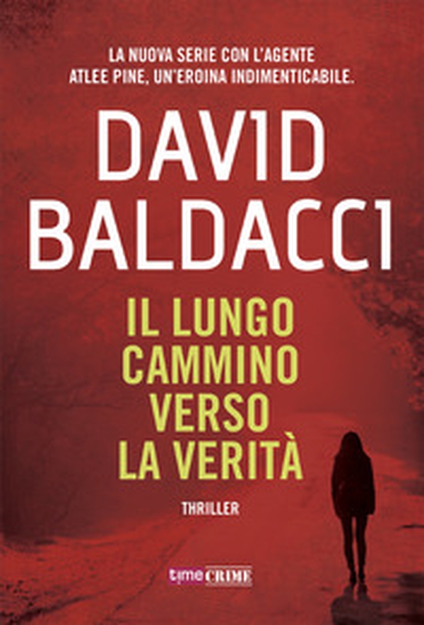 Il lungo cammino verso la verità. Atlee Pine - Librerie.coop Il lungo cammino verso la verità. Atlee Pine - Librerie.coop