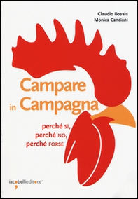 Campare in campagna. Perché sì, perché no, perché forse - Librerie.coop