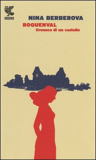 Roquenval. Cronaca di un castello - Librerie.coop
