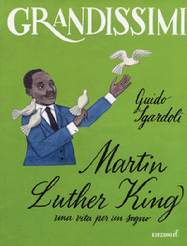 Martin Luther King, una vita per un sogno - Librerie.coop Martin Luther King, una vita per un sogno - Librerie.coop